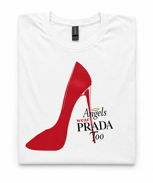 Angels Wear Prada Too Graphic Tee 👠✨